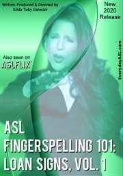 American sign language fingerspelling 101: loan signs, vol. 1 cover image cdn