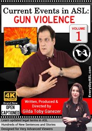 Current events in asl: gun violence, vol. 1 cover image cdn