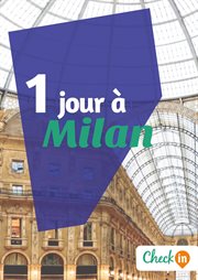 1 jour à milan. Un guide touristique avec des cartes, des bons plans et les itinéraires indispensables cover image cdn