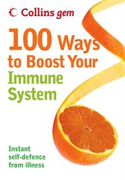 100 ways to boost your immune system cover image cdn