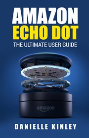 Amazon echo dot. The Ultimate User Guide cover image cdn