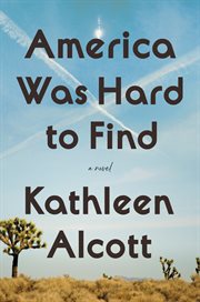 America was hard to find : a novel cover image cdn