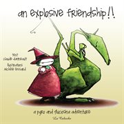An explosive friendship!! : a Pyro and Glucosina adventure cover image cdn