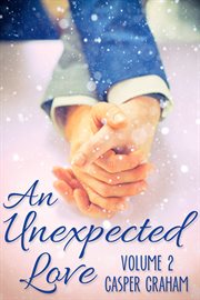 An unexpected love, volume 2 cover image cdn