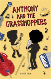 Anthony and the grasshoppers cover image cdn