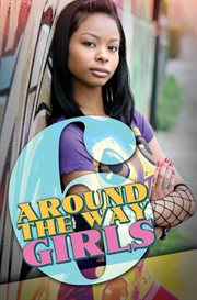 Around the way girls 6 cover image cdn