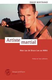 Artiste martial : Mon Tao de Bruce Lee au MMA cover image cdn