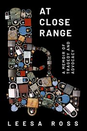 At close range. A Memoir of Tragedy and Advocacy cover image cdn