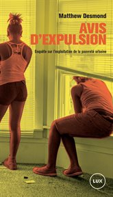 Avis d'expulsion : enquête sur l'exploitation de la pauvreté urbaine cover image cdn