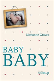 Baby baby. Mémoires d'une grossesse cover image cdn