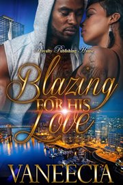 Blazing for his love cover image cdn