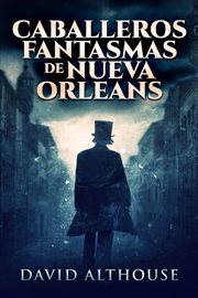 Caballeros fantasmas de nueva orleans cover image cdn