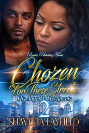 Chozen for these streets 2. His Angel & His Streets cover image cdn