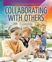 Collaborating with others : teamwork cover image cdn