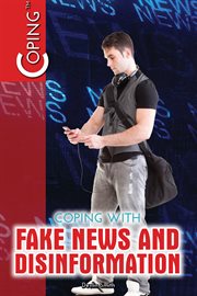 Coping with fake news and disinformation cover image cdn