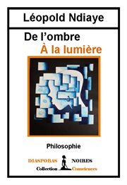 De l'ombre à la Lumière : Philosophie cover image cdn