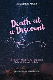 Death at a Discount : a funny, magical & inspiring tale of the after-life cover image cdn