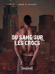 Du sang sur les crocs cover image cdn