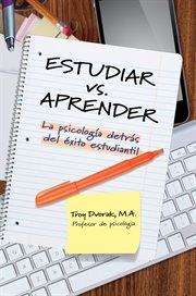 Estudiar vs. aprender. La psicología detrás del éxito estudiantil cover image cdn