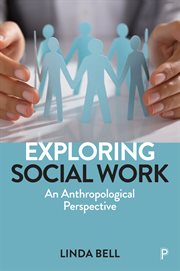 Exploring social work : an anthropological perspective cover image cdn