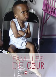 Familles de cœur. Témoignages émouvants cover image cdn
