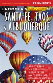 Frommer's easyguide to Santa Fe, Taos and Albuquerque cover image cdn
