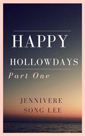 Happy hollowdays. Part One cover image cdn