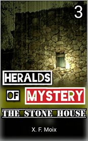 Heralds of mystery. the stone house. cover image cdn