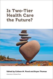 Is two-tier health care the future? cover image cdn
