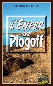 L'enfer de plogoff. Léa Mattei, gendarme et détective - Tome 2 cover image cdn
