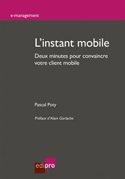 L'instant mobile : deux minutes pour convaincre votre client mobile cover image cdn