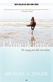 L'me délivrée. Un voyage par-delà vous-même cover image cdn