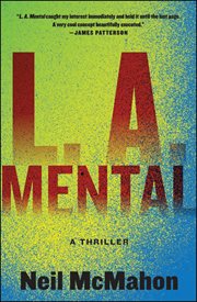L.A. mental : a thriller cover image cdn