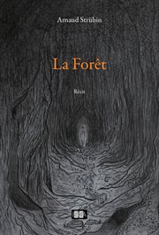 La forêt. Récit cover image cdn