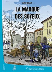 La marque des soyeux. Roman d'aventures jeunesse cover image cdn