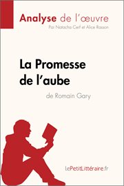 La promesse de l'aube de romain gary (analyse de l'oeuvre). Comprendre la littérature avec lePetitLittéraire.fr cover image cdn