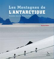 La terre de la reine maud - les montagnes de l'antarctique. Guide de voyage cover image cdn