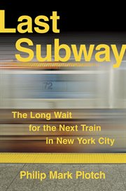Last subway : the long wait for the next train in New York City cover image cdn