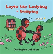 Layla the ladybug. Bullying cover image cdn