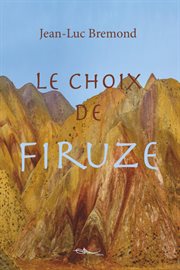 Le choix de firuze. Romance historique cover image cdn