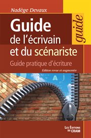 Le guide de l'écrivain et du scénariste cover image cdn