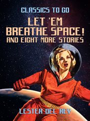 Let 'em breathe space! and eight more stories cover image cdn