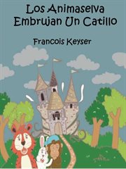 Los animaselva embrujan un catillo cover image cdn