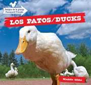 Los patos = : Ducks cover image cdn