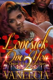 Lovesick over you 2 : Omari & Selen's love story cover image cdn