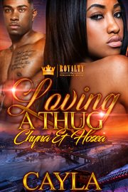 Loving a thug : cayla & hosea cover image cdn