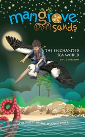 Mangrove sands. The Enchanted Sea World cover image cdn