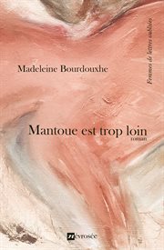 Mantoue est trop loin. Roman cover image cdn