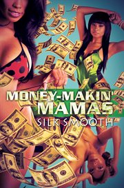 Money-makin' mamas cover image cdn