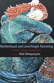 Motherhood and single-lone parenting: a 21st century perspective cover image cdn